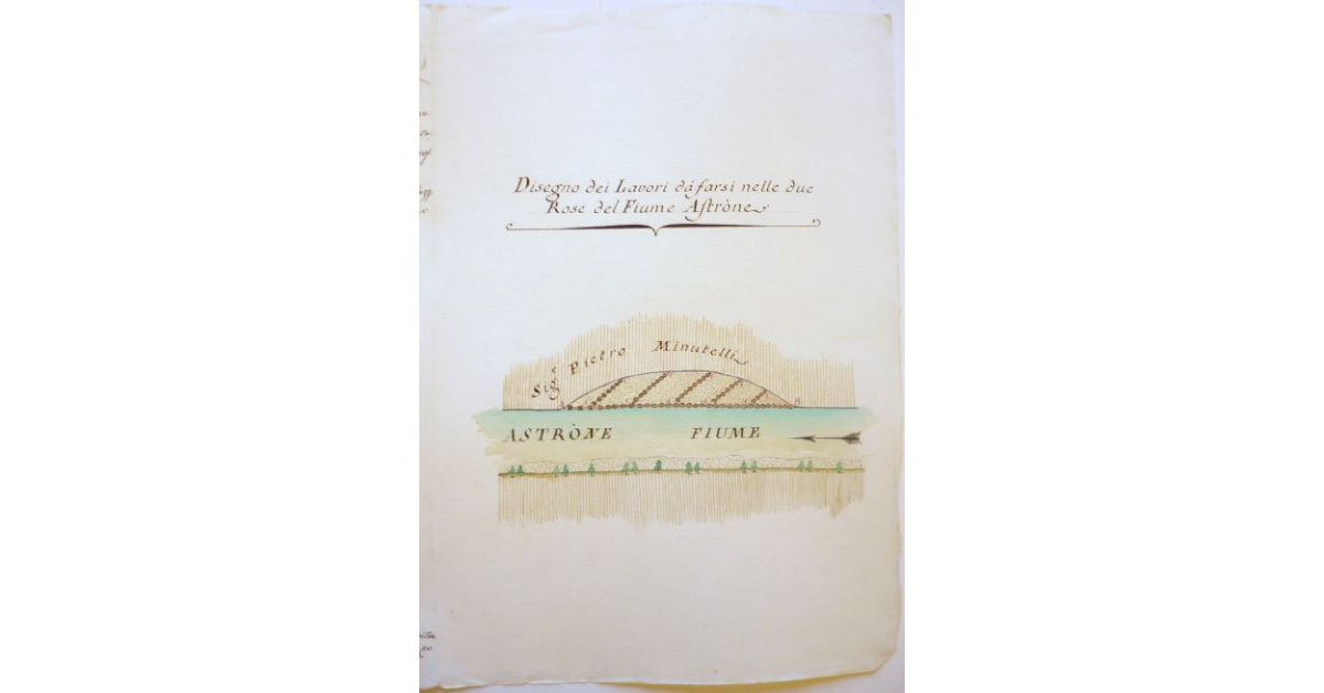 Disegno dei Lavori dà farsi nelle due Rose del Fiume Astrone