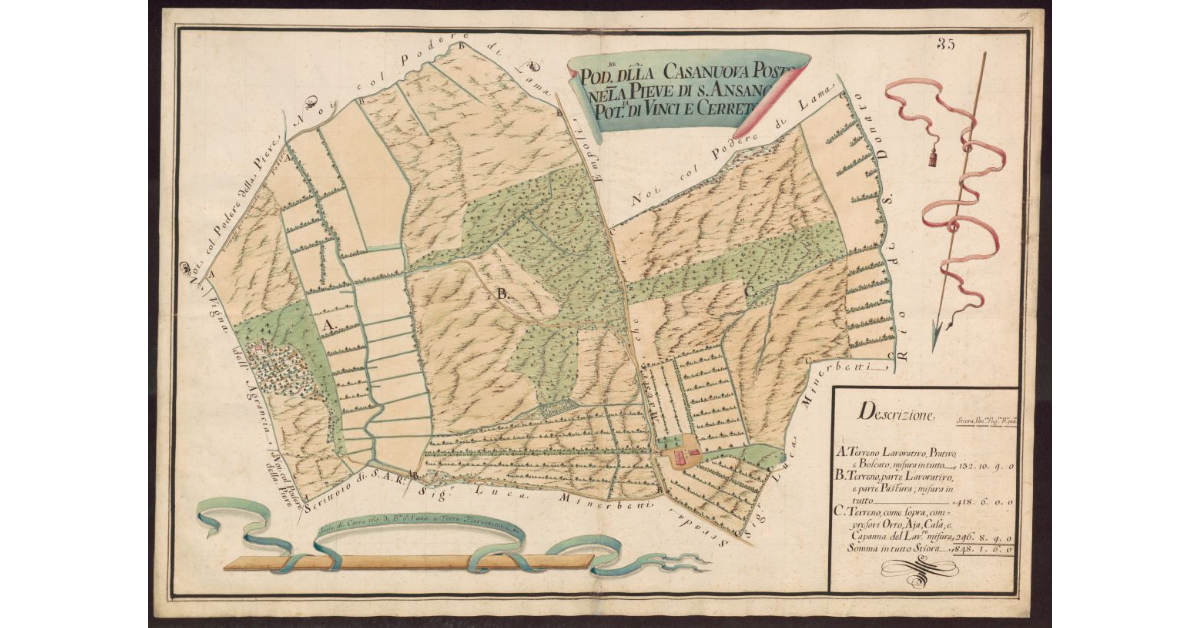 Podere della Casanuova posto nella Pieve di S. Ansano Potesteria di Vinci e Cerreto