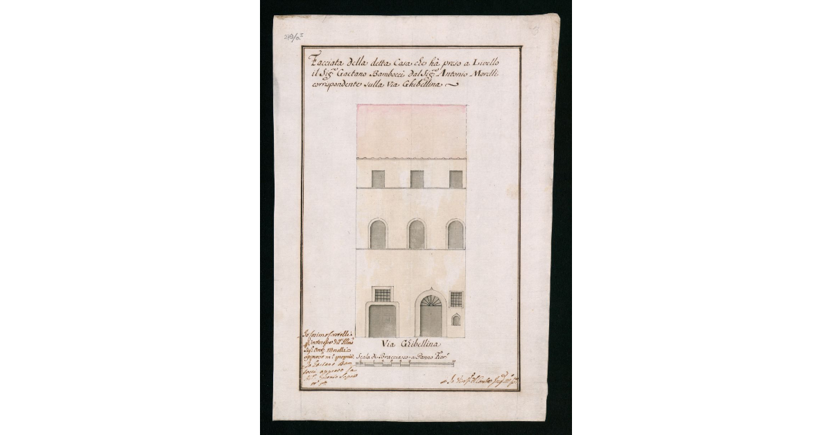 Facciata della detta Casa che ha preso a Livello il Sig.Gaetano Bombicci dal Sig.Antonio Morelli corrispondente sulla via Ghibellina