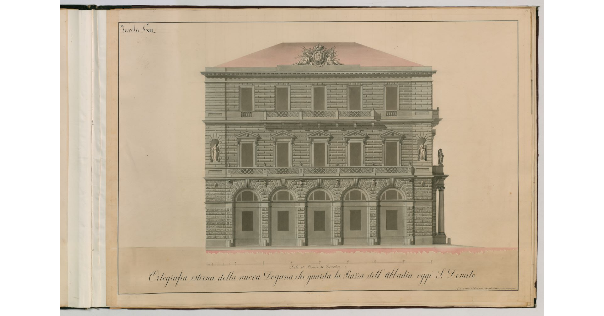 Tavola n.XII - Ortografia esterna della nuova Dogana che guarda la Piazza dell'Abbadia oggi S.Donato